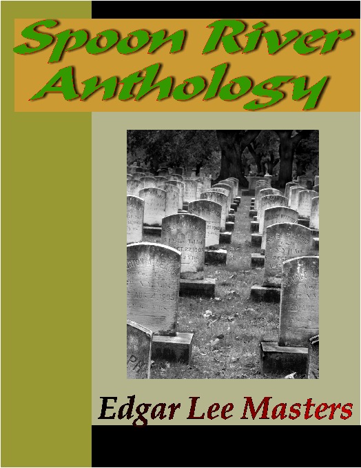 Title details for Spoon River Anthology by Edgar Lee Masters - Available